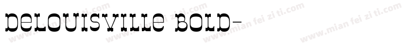 DeLouisville Bold字体转换
